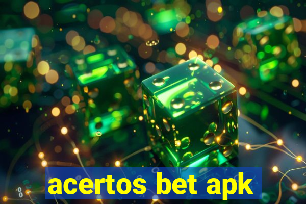 acertos bet apk